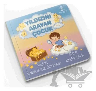 Yıldızını Arayan Çocuk – Saime Uysal Öztemur – Bilgi Ağacı Yayınları kitap kapağı