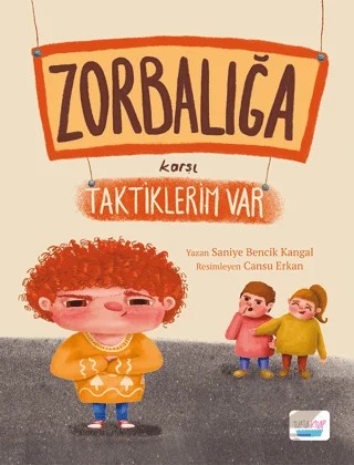 Zorbalığa Karşı Taktiklerim Var – Saniye Bencik Kangal – Turta Kitap kitap kapağı