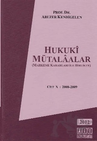 Hukuki Mütalaalar 5. Cilt – Abuzer Kendigelen – On İki Levha Yayınları kitap kapağı