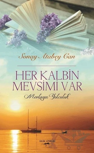 Her Kalbin Mevsimi Var – Sonay Atabey Can – Sokak Kitapları Yayınları kitap kapağı