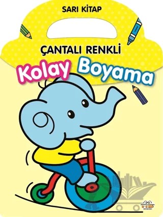 Çantalı Renkli Kolay Boyama- Sarı Kitap – Kolektif – 0-6 Yaş Yayınları kitap kapağı