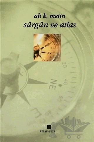 Sürgün ve Atlas – Ali K. Metin – Beyan Yayınları kitap kapağı