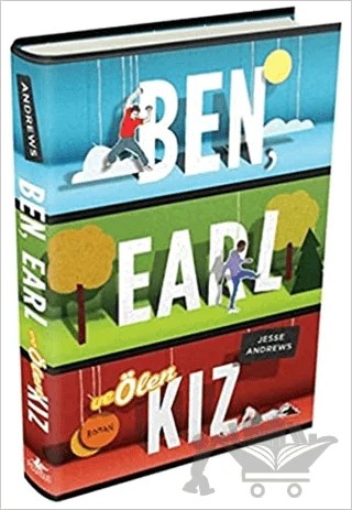 Ben, Earl ve Ölen Kız – Jesse Andrews – Pegasus Yayınları kitap kapağı