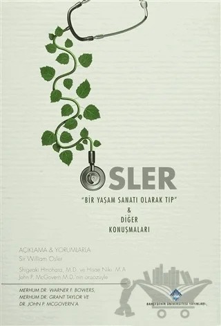 Osler "Bir Yaşam Sanatı Olarak Tıp" & Diğer Konuşmaları – Sir William Osler – Bahçeşehir Üniversitesi Yayınları kitap kapağı
