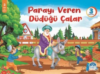 Parayı Veren Düdüğü Çalar - 3 Boyutlu Kitap – Mehmet Orhan – Martı Çocuk Yayınları kitap kapağı