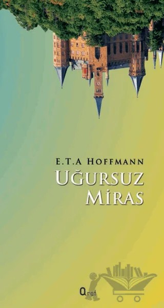 Uğursuz Miras – Ernst Theodor Amadeus Hoffmann – Araf Yayınları kitap kapağı