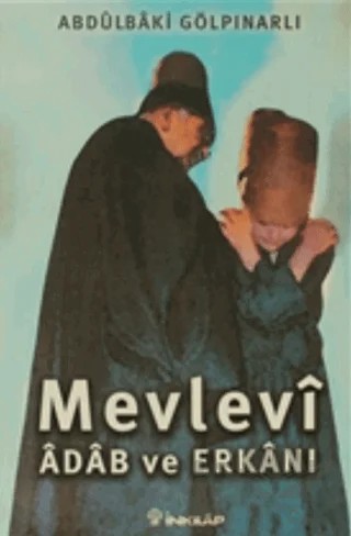 Mevlevi Adab ve Erkanı – Abdülbaki Gölpınarlı – İnkılap Kitabevi kitap kapağı