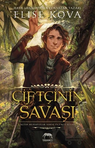 Çiftçinin Savaşı – Elise Kova – Yabancı Yayınları kitap kapağı