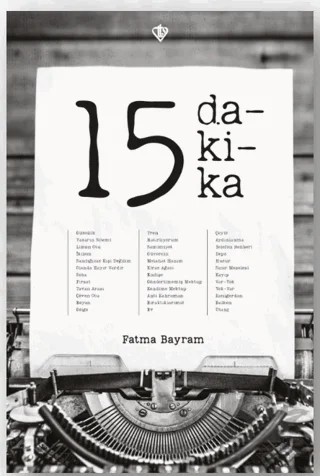 15 Dakika – Fatma Bayram – Türkiye Diyanet Vakfı Yayınları kitap kapağı
