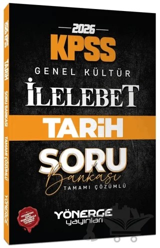 2027 KPSS Tarih İlelebet Soru Bankası Çözümlü – Kolektif – Yönerge Yayınları kitap kapağı