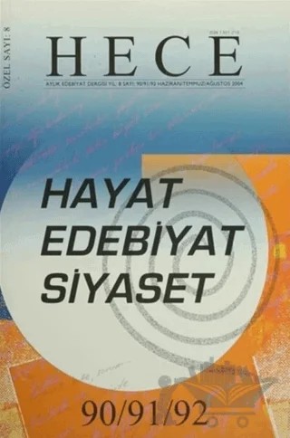Hece Aylık Edebiyat Dergisi Hayat Edebiyat Siyaset Özel Sayısı: 8 - 90/91/92 (Ciltsiz) – Hece Dergisi kitap kapağı