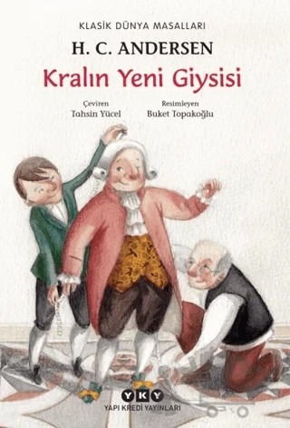 Kralın Yeni Giysisi – Hans Chrıstıan Andersen – Yapı Kredi Yayınları kitap kapağı