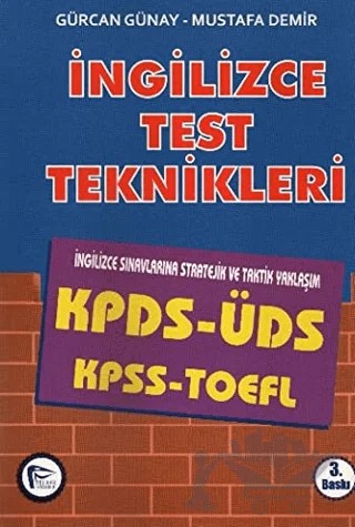 İngilizce Test Teknikleri KPDS-ÜDS-KPSS-TOEFL – Mustafa Demir – Pelikan Tıp Teknik Yayıncılık kitap kapağı
