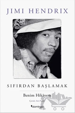 Sıfırdan Başlamak – Jimi Hendrix – Domingo Yayınevi kitap kapağı