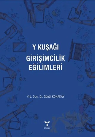 Y Kuşağı Girişimcilik Eğilimleri – Gönül Konakay – Umuttepe Yayınları kitap kapağı