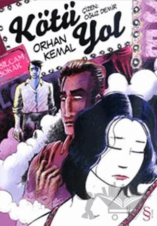 Kötü Yol – Orhan Kemal – Everest Yayınları kitap kapağı