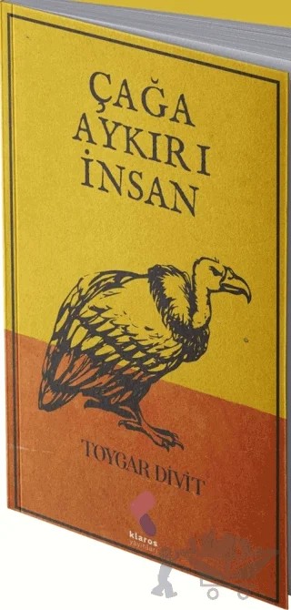 Çağa Aykırı İnsan – Toygar Divit – Klaros Yayınları kitap kapağı
