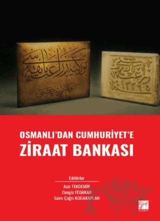 Osmanlı' dan Cumhuriyet' e Ziraat Bankası – Kolektif – Gazi Kitabevi kitap kapağı