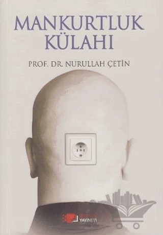 Mankurtluk Külahı – Nurullah Çetin – Berikan Yayınevi kitap kapağı