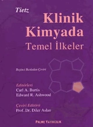 Klinik Kimyada Temel İlkeler – Carl A. Burtis – Palme Yayıncılık kitap kapağı