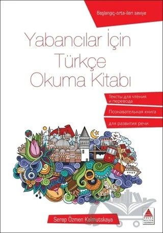 Yabancılar İçin Türkçe Okuma Kitabı – Serap Özmen Kalmutskaya – Delta Kültür Yayınevi kitap kapağı