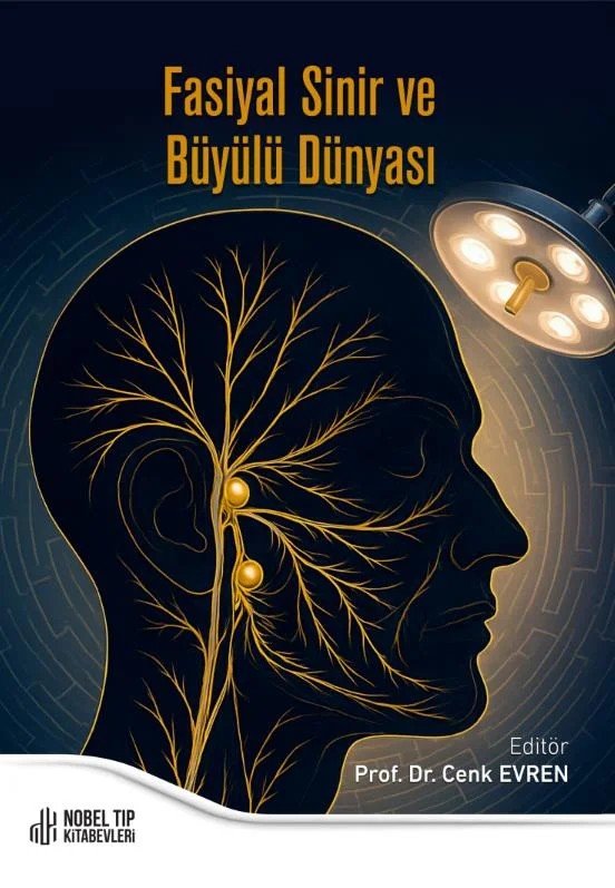 Fasiyal Sinir ve Büyülü Dünyası – Nobel Tıp Kitabevleri kitap kapağı