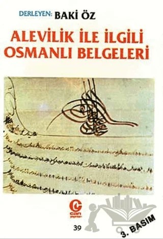Alevilik ile İlgili Osmanlı Belgeleri – Baki Öz – Can Yayınları (Ali Adil Atalay) kitap kapağı