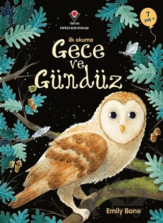 İlk Okuma - Gece ve Gündüz – Emily Bone – TÜBİTAK Yayınları kitap kapağı