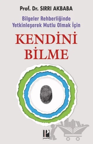 Kendini Bilme – Sırrı Akbaba – Pozitif Yayınları kitap kapağı