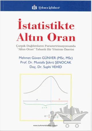İstatistikte Altın Oran – Mehmet Güven Günver, Mustafa Şükrü Şenocak, Suphi Vehid – Türkmen Kitabevi kitap kapağı