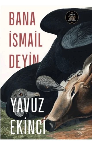Bana İsmail Deyin – Yavuz Ekinci – Everest Yayınları kitap kapağı