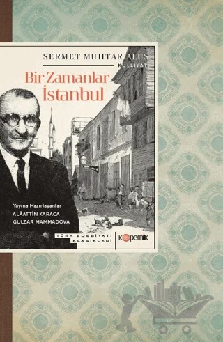 Bir Zamanlar İstanbul – Sermet Muhtar Alus – Kopernik Kitap kitap kapağı