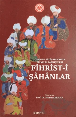 Fihrist-i Şahanlar – Mehmet Arslan – Sivas Cumhuriyet Üniversitesi kitap kapağı