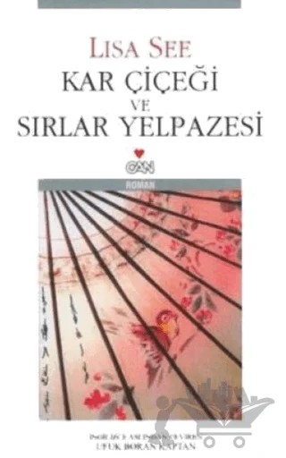 Kar Çiçeği ve Sırlar Yelpazesi – Lisa See – Can Yayınları kitap kapağı