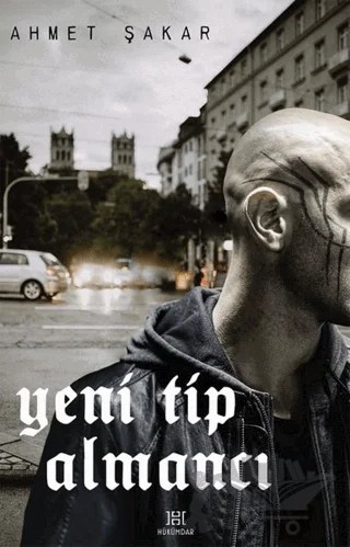Yeni Tip Almancı – Ahmet Şakar – Hükümdar Yayınları kitap kapağı
