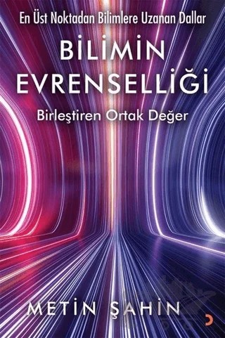 Bilimin Evrenselliği – Metin Şahin – Cinius Yayınları kitap kapağı