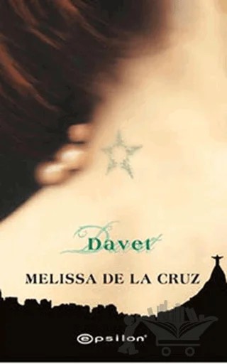 Davet – Melissa De La Cruz – Epsilon Yayınevi kitap kapağı