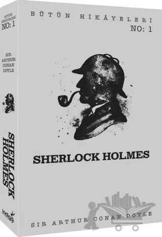 Sherlock Holmes - Bütün Hikayeleri 1 – Sir Arthur Conan Doyle – İndigo Kitap kitap kapağı