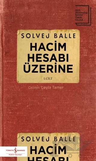 Hacim Hesabı Üzerine - 1. Cilt – Solvej Balle – İş Bankası Kültür Yayınları kitap kapağı