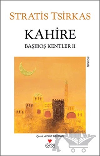 Kahire – Stratis Tsirkas – Can Yayınları kitap kapağı