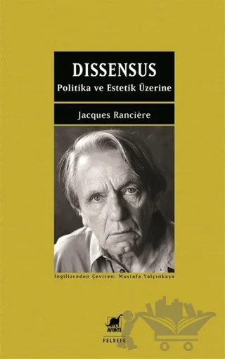 Dissensus – Jacques Ranciere – Ayrıntı Yayınları kitap kapağı