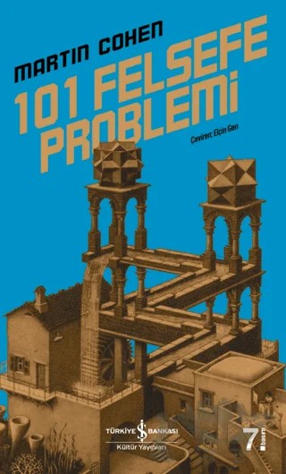 101 Felsefe Problemi – Martin Cohen – İş Bankası Kültür Yayınları kitap kapağı