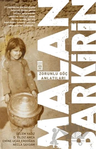 Malan Barkirin – D. Yıldız Amca, Emine Uçak Erdoğan, Necla Saydam, Özlem Yağız – Timaş Yayınları kitap kapağı