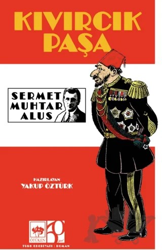 Kıvırcık Paşa – Sermet Muhtar Alus – Ötüken Neşriyat kitap kapağı