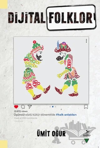 Dijital Folklor – Ümit Oğur – Grafiker Yayınları kitap kapağı