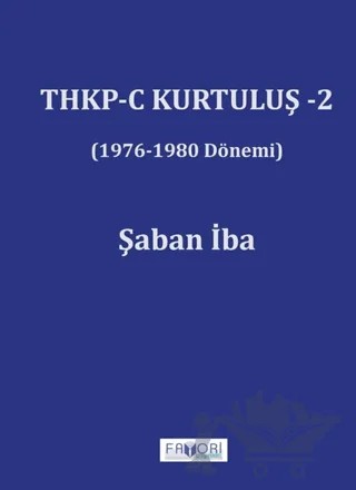 THKP-C Kurtuluş -2 – Şaban İba – Favori Yayınları kitap kapağı