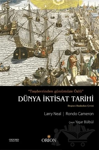 Dünya İktisat Tarihi – Larry Neal, Rondo Cameron – Orion Kitabevi kitap kapağı