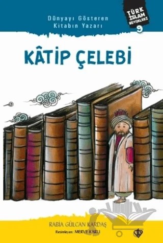 Katip Çelebi – Rabia Gülcan Kardaş – Türkiye Diyanet Vakfı Yayınları kitap kapağı