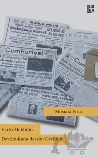Varto Mektubu Devrim-Karşı Devrim Gerilimi – Mustafa Fırat – Libra Yayınları kitap kapağı