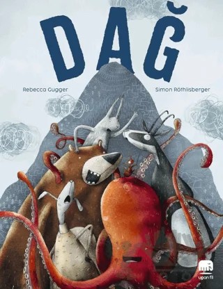 Dağ – Rebecca Gugger, Simon Röthlisberger – Uçan Fil Yayınları kitap kapağı